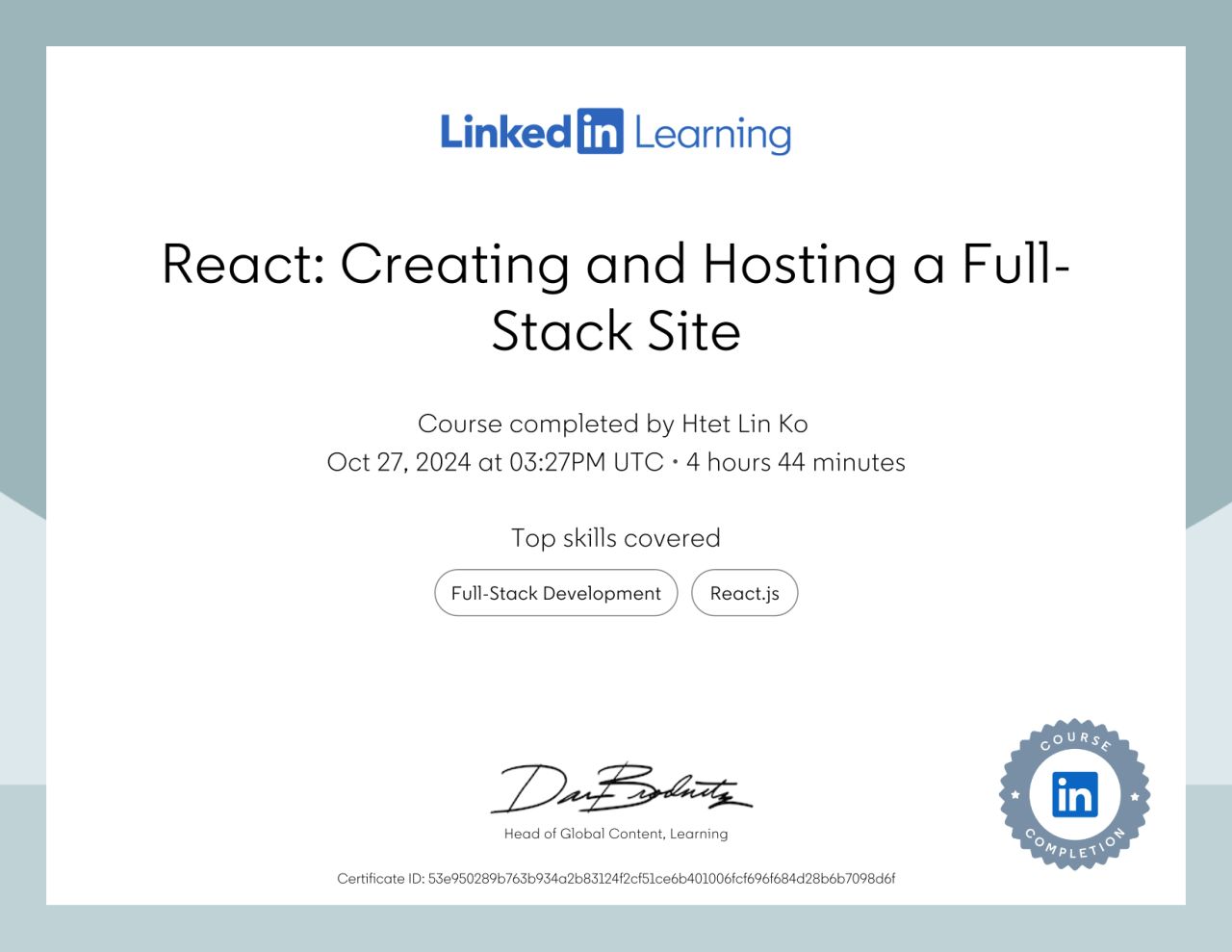 React: Creating and Hosting a Full-Stack Site certificate earned by Htet Lin Ko